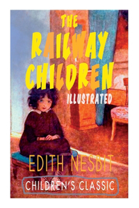 Railway Children (Illustrated)