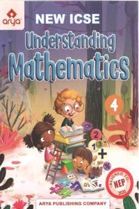 NEW ICSE UNDERSTANDING MATHEMATICS FOR CLASS-4 [2024] BY DR. VIPIN GUPTA