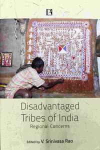 Disadvantages Tribal Of India : Regional Concerns