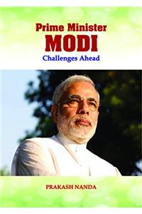 Prime Minister Modi - Challenges Ahead