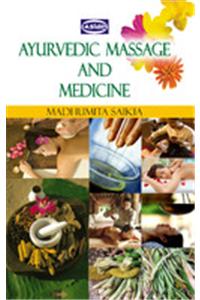 Ayurvedic Massage And Medicine