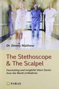 The Stethoscope and the Scalpel