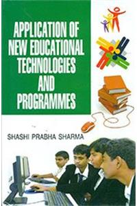 Application of New Educational Technologies and Programmes