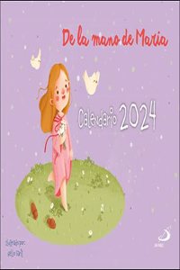 Calendario De la mano de Maria 2024 (Calendarios y Agendas)