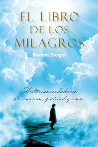 El libro de los milagros / A Book of Miracles