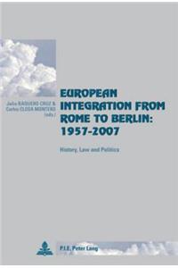 European Integration from Rome to Berlin: 1957-2007