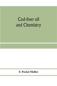 Cod-liver oil and chemistry