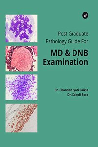 Post Graduate Pathology Guide For MD & DNB Examination
