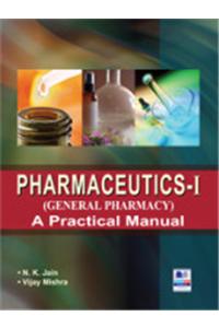 Pharmaceutics--- 1 A Practical Manual (Orneral)