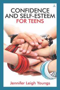 Confidence And Self Esteem For Teens
