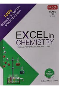 Excel in Chemistry : For Peak Performance in Board exams
