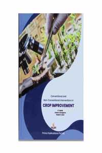 Conventional And Non-Conventional Interventions In Crop Improvement