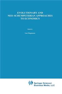 Evolutionary and Neo-Schumpeterian Approaches to Economics