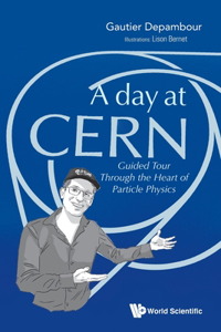 A Day at CERN