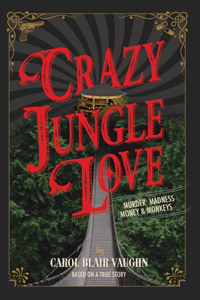 Crazy Jungle Love
