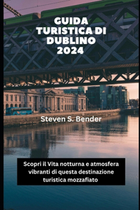 Guida turistica di Dublino 2024