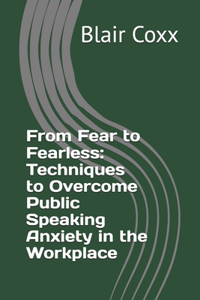 From Fear to Fearless