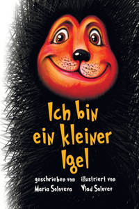 Ich bin ein kleiner Igel