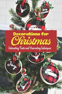 Decorations for Christmas