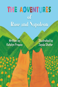 Adventures of Rose and Napoleon