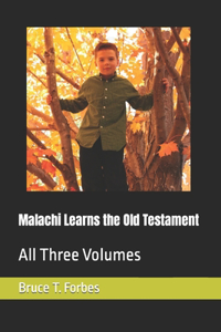 Malachi Learns the Old Testament