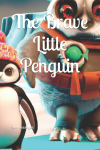 The Brave Little Penguin