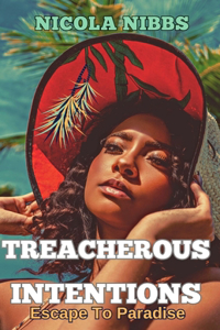 Treacherous Intentions