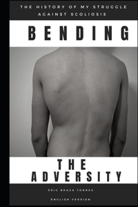 Bending Adversity