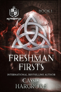 Freshman Firsts (A Paranormal College Reverse Harem Romance)