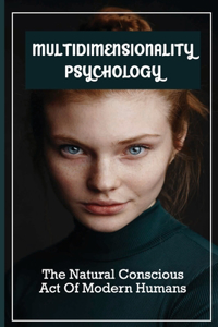 Multidimensionality Psychology
