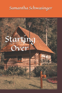 Starting Over