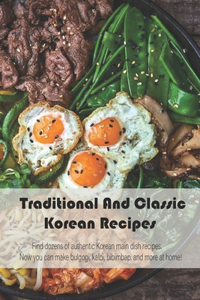 Traditional And Classic Korean Recipes