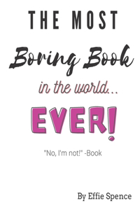 The Most Boring Book in the World