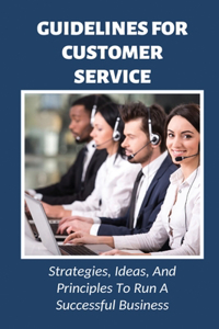Guidelines For Customer Service