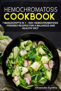 Hemochromatosis Cookbook
