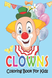 Clowns Coloring Book For Kids