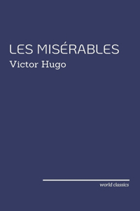 Les Misérables by Victor Hugo
