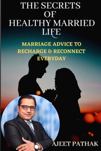 Secrets of Healthy Married Life