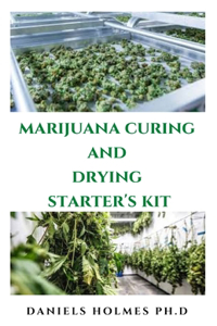 Marijuana Curing and Drying Starter's Kit