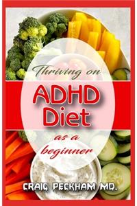 Thriving on ADHD Diet as a Beginner
