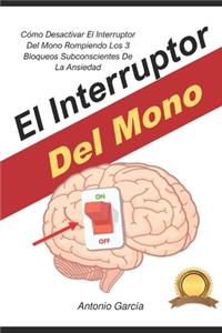 El Interruptor Del Mono