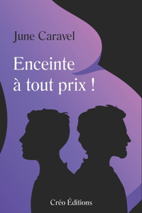 Enceinte à tout prix !