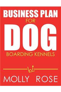 Business Plan For Dog Boarding Kennels