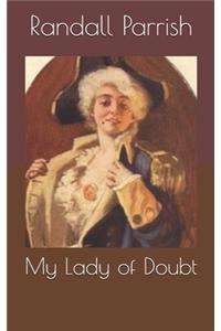 My Lady of Doubt