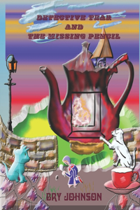 Detective Tear and The Missing Pencil