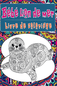 Bébé lion de mer - Livre de coloriage ✏️