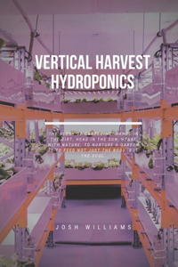 Vertical Harvest Hydroponics