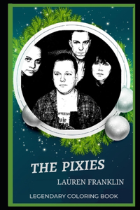 The Pixies Legendary Coloring Book