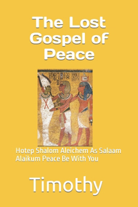 Lost Gospel of Peace