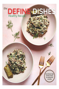 The Define Dishes Healthy Recipe